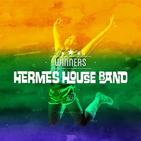 Hermes house band winners